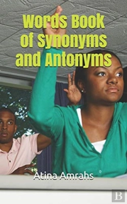 Bertrand.pt - Words Book Of Synonyms And Antonyms