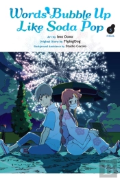 Words Bubble Up Like Soda Pop, Vol. 3 (Manga)