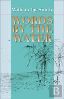 Words By The Water