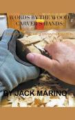 Words By The Wood Carver'S Hands