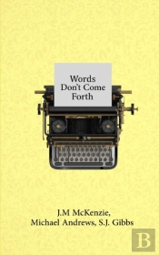 Words Don'T Come Forth