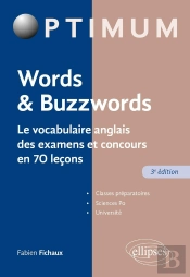 Words & Buzzwords ; Le Vocabulaire Anglais Des Examens Et Concours En 70 Leçons (Édition 2020)