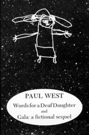 Words For A Deaf Daughter And Gala: A Fictional Sequel