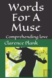 Words For A Muse