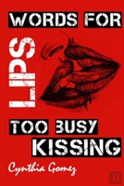Bertrand.pt - Words For Lips Too Busy Kissing
