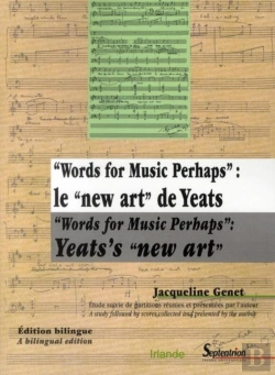 Bertrand.pt - Words For Music Perhaps, Le New Art De Yeats / Words For Music Perhaps, Yeats'S New Art