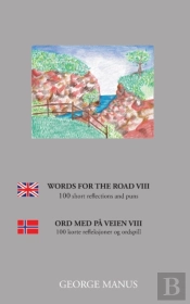 Words For The Road Viii:100 Short Reflec