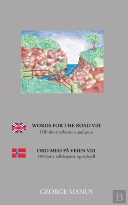 Bertrand.pt - Words For The Road Viii:100 Short Reflec