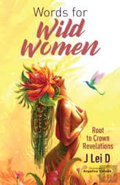 Words For Wild Women
