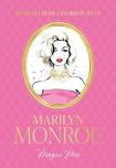 Words From A Fashion Icon: Marilyn Monroe