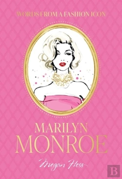 Bertrand.pt - Words From A Fashion Icon: Marilyn Monroe