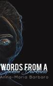 Words From A Spoken Darkness