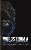 Words From A Spoken Darkness