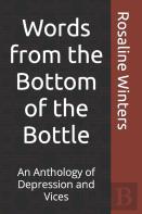 Words From The Bottom Of The Bottle