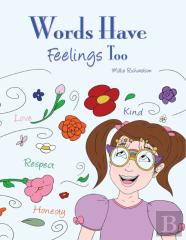 Words Have Feelings Too