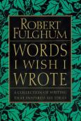 Words I Wish I Wrote