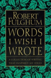 Words I Wish I Wrote