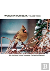 Words In Our Beak, Volume Three