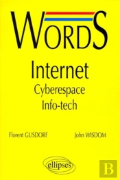 Words Internet - Cyberespace  - Info-Tech