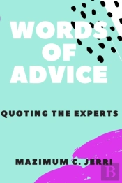 Words Of Advice
