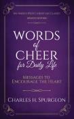 Words Of Cheer For Daily Life