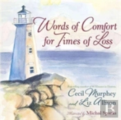 Words Of Comfort For Times Of Loss