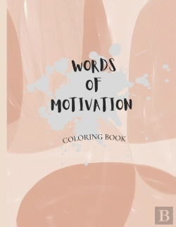 Bertrand.pt - Words Of Motivation Coloring Book