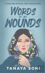 Words Of My Wounds