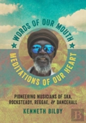 Words Of Our Mouth, Meditations Of Our Heart