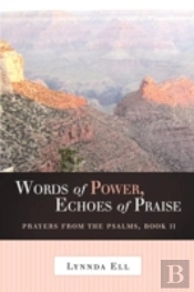Words Of Power, Echoes Of Praise
