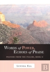 Words Of Power, Echoes Of Praise