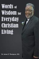 Words Of Wisdom For Everyday Christian Living