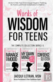 Words Of Wisdom For Teens  The Complete