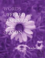 Words Offered And Reserved In Due Season