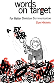 Words On Target: For Better Christian Communication