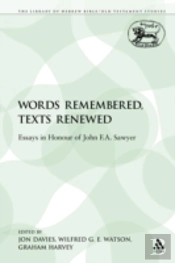 Words Remembered, Texts Renewed