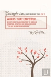 Words That Empower 'Enough-Ism, Blaze A Unique Trail' Vi