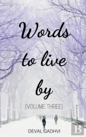 Words To Live By (Volume Three)