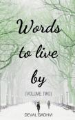 Words To Live By (Volume Two)