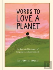 Words To Love A Planet