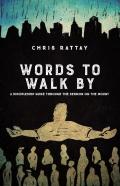 Words To Walk By