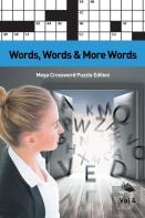 Words, Words & More Words Vol 4