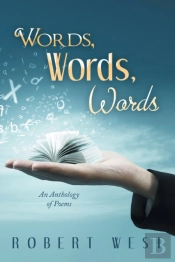 Words, Words, Words: An Anthology Of Poe