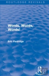 Words, Words Words!