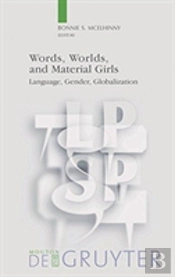 Words, Worlds, And Material Girls