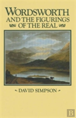 Bertrand.pt - Wordsworth And The Figurings Of The Real
