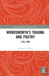 Wordsworthâ€™S Trauma And Poetry