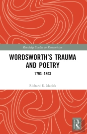 Wordsworthâ€™S Trauma And Poetry