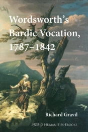 Wordsworth'S Bardic Vocation, 1787-1842
