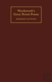 Wordsworth'S Great Period Poems